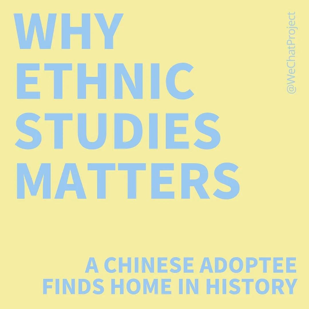 Blue text reading “Why ethnic studies matters; a Chinese adoptee finds home in history” on a solid yellow background.