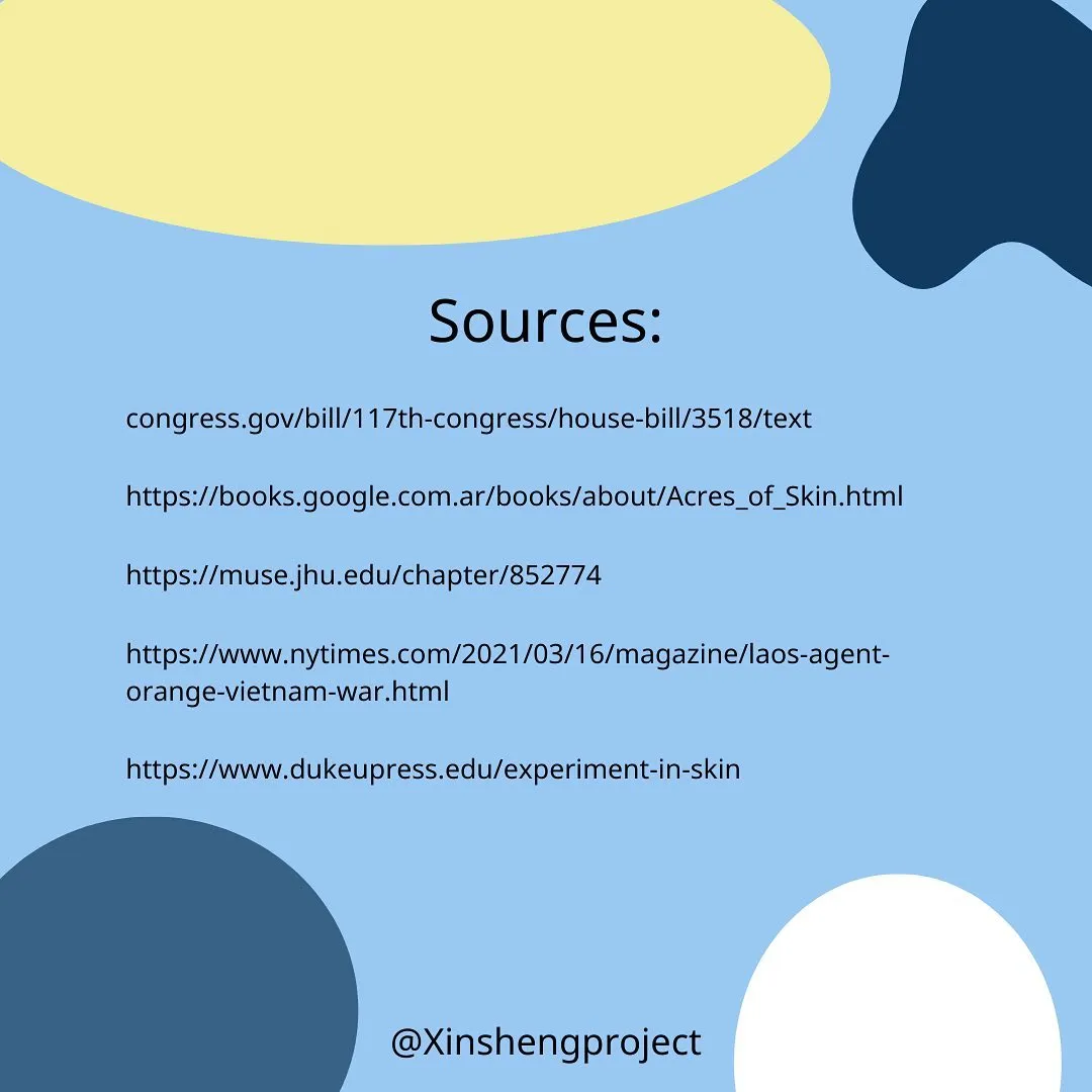 Sources:
congress.gov/bill/117th-congress/house-bill/3518/text
https://books.google.com.ar/books/about/Acres_of_Skin.html
https://muse.jhu.edu/chapter/852774
https://www.nytimes.com/2021/03/16/magazine/laos-agent-orange-vietnam-war.html
https://www.dukeupress.edu/experiments-in-skin